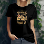 Printer T shirts - The Mountains are calling
