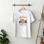 Printer T shirts - The Mountains are calling